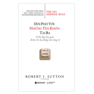 Combo Xây Dựng Môi Trường Lành Mạnh: Điều Ý Nghĩa Nhất Cuộc Đời + Đối Phó Với Những Tên Khốn Tài Ba