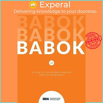 Sách - Guide to Business Analysis Body of Knowledge (Babok Guide) by IIBY (paperback)