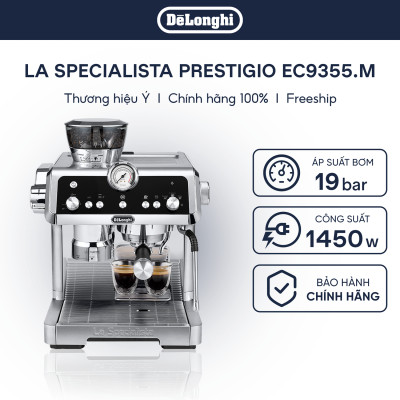 [Hàng chính hãng] Máy pha cà phê espresso DeLonghi La Specialista Prestigio EC9355.M