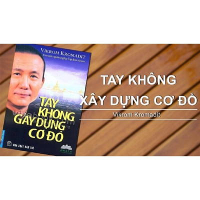 Combo Tay Không Gây Dựng Cơ Đồ + Tư Duy Lãnh Đạo Hành Động Lãnh Đạo - Bản Quyền