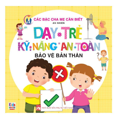 Sách - Các Bậc Cha Mẹ Cần Biết - Dạy Trẻ Kỹ Năng An Toàn - Combo 5 Cuốn - Việt Thư