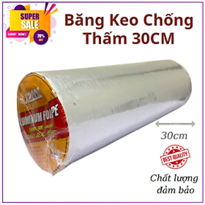 Băng Keo Chống Thấm 30 CM X2000, Chống Dột Dán Siêu Dính Trên Mọi Bề Mặt