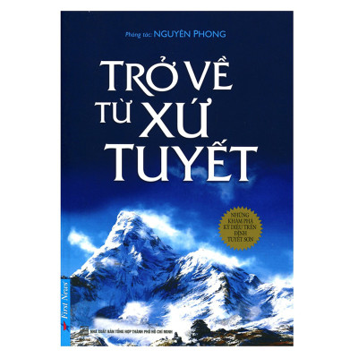 Combo Sách : Trở Về Từ Xứ Tuyết + Đắc Nhân Tâm - First News