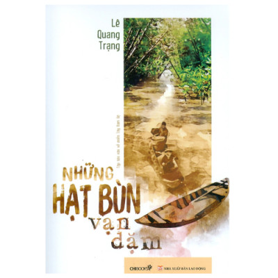 Những Hạt Bùn Vạn Dặm (CB)