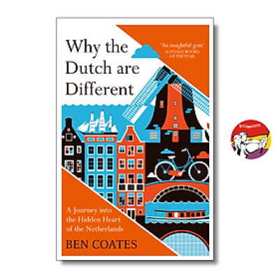 Sách - Why the Dutch are Different by Ben Coates | A Guide to Travel in Holland - Book of the Year