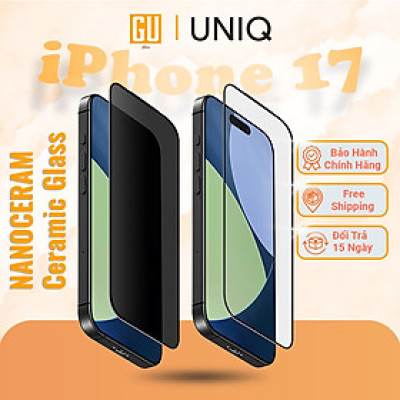 Kính Cường Lực Gốm Cho iPhone 17 Pro Max UNIQ OPTIX XENON CLEAR/ PRIVACY Nanoceram Ceramic Shield Siêu Cứng Làm Từ Gốm Hàng Chính Hãng