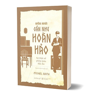 NHỮNG NGƯỜI GẦN NHƯ HOÀN HẢO