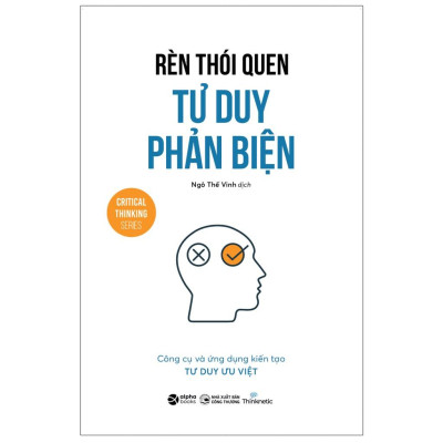 Bộ Tư Duy Phản Biện của Thinknetic (Bộ 4 cuốn Combo/Lẻ tuỳ chọn) - Bản Quyền