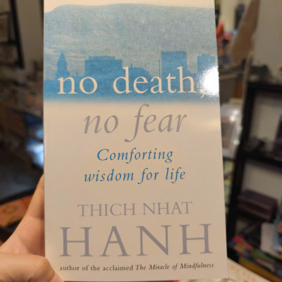Sách - No Death, No Fear: Comforting Wisdom For Life by Thich Nhat Hanh