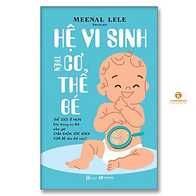 Hệ vi sinh trên cơ thể bé - Bản Quyền