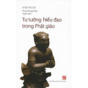 Sách - Tư Tưởng Hiếu Đạo Trong Phật Giáo - Chính Thông Book