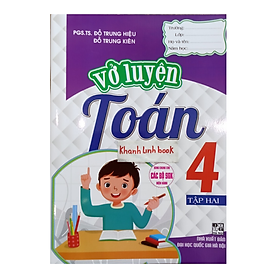 Sách Vở Luyện Toán 4 - Tập 2 ( dung chung cho các bộ sgk hiện hành )