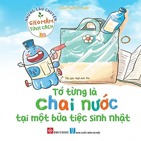 Sách - Những Câu Chuyện Gieo Mầm Tính Cách - Tớ Là Chai Nước + Đất Nước Tình Yêu + Mọt Sách Bạn Sách - Đinh Tị Books