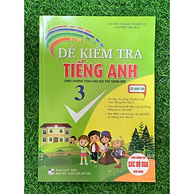 Sách - Đề kiểm tra Tiếng Anh 3 - có đáp án (biên soạn theo chương trình gdpt mới) (HA-MK)