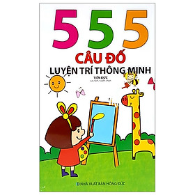 555 Câu Đố Luyện Trí Thông Minh