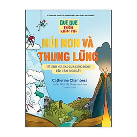 Núi Non Và Thung Lũng - Từ Đỉnh Núi Cao Qua Đồng Bằng Đến Tâm Trái Đất (QQTKP)