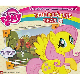 Sách My Little Pony Thuốc Giải Độc Thần Bí - Tân Việt Books