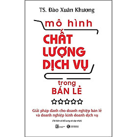 Sách - Mô Hình Chất Lượng Dịch Vụ Trong Bán Lẻ - Thái Hà Books