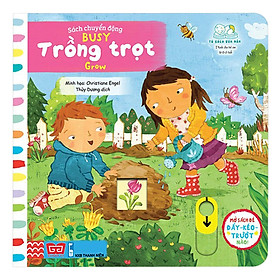 Sách Tương Tác - Sách Chuyển Động - Busy - Grow - Trồng Trọt - Đinh Tị Books