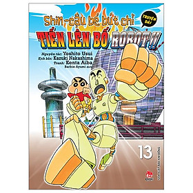 Shin - Cậu Bé Bút Chì - Truyện Dài - Tập 13 - Tiến Lên Bố Robot!!