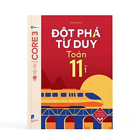 Đột Phá Tư Duy Toán 11 Tập 1 - Nhiều tác giả - NXB Dân Trí - WinBooks