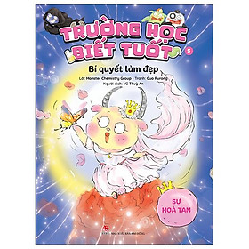 Sách - Trường Học Biết Tuốt - Tập 5 - Bí Quyết Làm Đẹp - Sự Hoà Tan