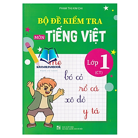 Sách - Bộ đề kiểm tra môn Tiếng việt lớp 1 (Chân trời) (QL)
