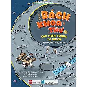 Bách Khoa Thư Về Các Hiện Tượng Tự Nhiên - Mặt Trời, Mặt Trăng, Trái Đất