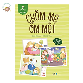 Sách - Bé yêu ngoan ngoãn giỏi giang - Chăm Mẹ Mệt Ốm
