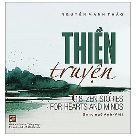 Thiền Truyện (Song Ngữ Anh – Việt)