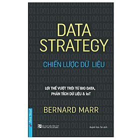 Sách - Chiến Lược Dữ Liệu - Bernard Marr