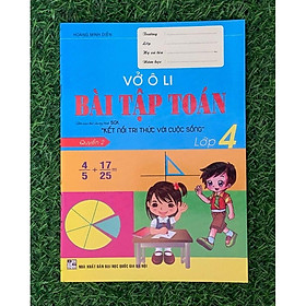 Vở Ô Li Bài Tập Toán Lớp 4 - Quyển 2 (Bộ Sách Kết Nối Tri Thức Với Cuộc Sống) (HA-MK)