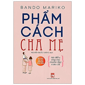 Sách - Phẩm Cách Cha Mẹ - NXB Phụ Nữ