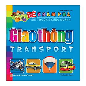 Bé khám phá môi trường xung quanh  - Giao thông