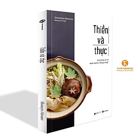 Sách - Thiền Và Thực - Nét Bí Ẩn Tô Vẽ Sinh Mệnh Đang Sống - Thái Hà Books