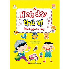 Hình Dán Thú Vị Rèn Luyện Tư Duy - Tập 2