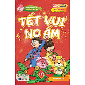 Vui Cùng Sen Sún - Tết Vui No Ấm