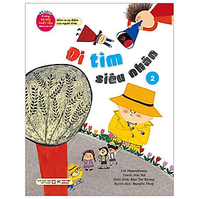 Đi Tìm Siêu Nhân 2 - Bộ Sách Kĩ Năng Xã Hội Thiết Yếu Dành Cho Trẻ