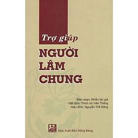 Sách - Trợ Giúp Người Lâm Chung - Chính Thông Book