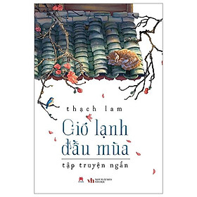 Gió Lạnh Đầu Mùa (Tái Bản 2023)
