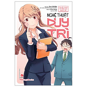 Truyện Tranh Kĩ Năng Cho Người Trẻ - Nghệ Thuật Duy Trì