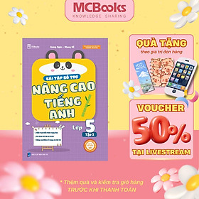 Sách - Bài Tập Bổ Trợ Nâng Cao Tiếng Anh Lớp 5 Tập 2 - MCBooks