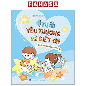 4 Tuần Yêu Thương Và Biết Ơn
