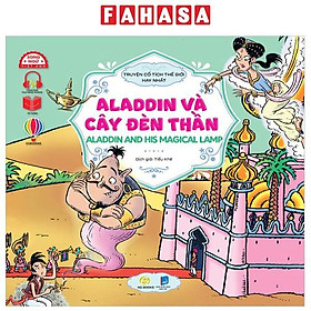 Sách - Truyện Cổ Tích Hay Nhất Thế Giới - Aladdin Và Cây Đèn Thần - Aladdin And His Magical Lamp