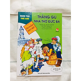 Danh Tác Thế Giới: Thằng Gù Ở Nhà Thờ Đức Bà 