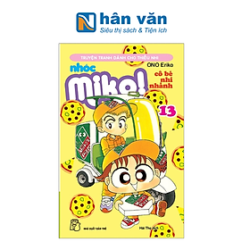 Nhóc Miko! Cô Bé Nhí Nhảnh - Tập 13 (Tái Bản 2023)