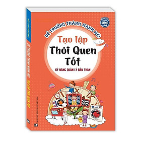 Sách - Kỹ Năng Quản Lý Bản Thân - Tạo Lập Thói Quen Tốt - Minh Thắng