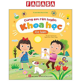 Sách - Cùng Em Rèn Luyện Khoa Học - Cơ Bản