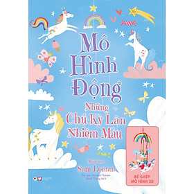 Sách Tương Tác Mô Hình Động - Những Chú Kỳ Lân Nhiệm Màu