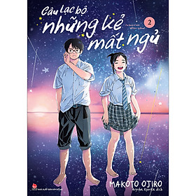 Câu Lạc Bộ Những Kẻ Mất Ngủ - Insomniacs After School Tập 2 [Tặng Kèm Postcard]